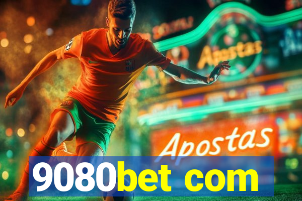 9080bet com